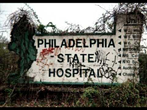 Byberry Mental Asylum Life and lesson