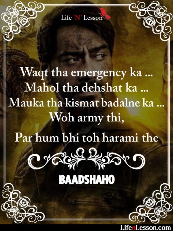 baadshaho dialogue and Quotes