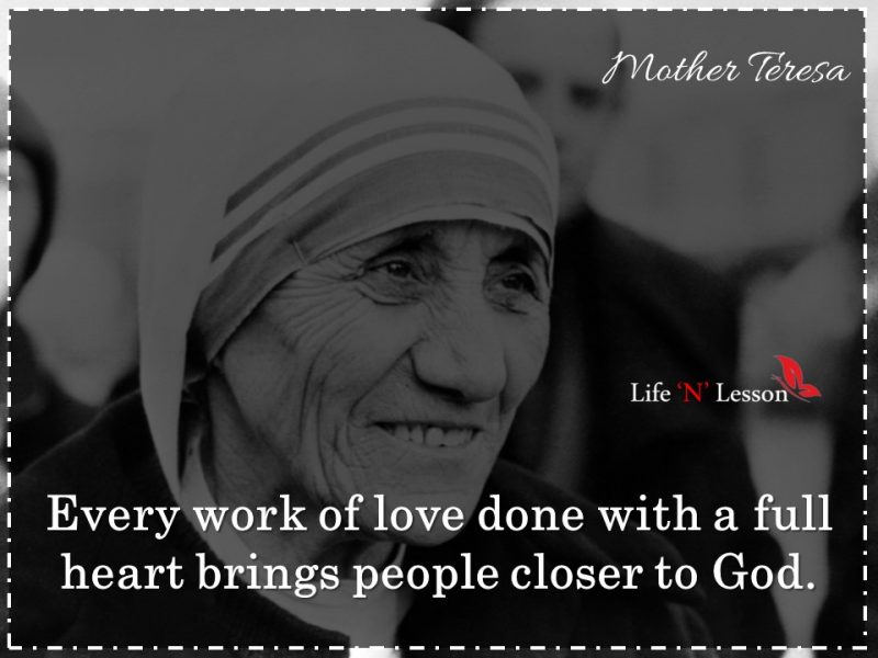 21 Famous Mother Teresa Quotes about Love & Kindness - Life 'N' Lesson